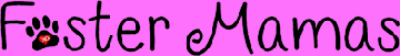 Foster Mamas Foster Mamas